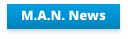 M.A.N. News