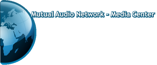 Mutual Audio Network - Media Center