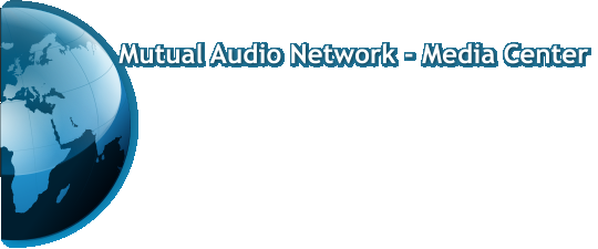 Mutual Audio Network - Media Center